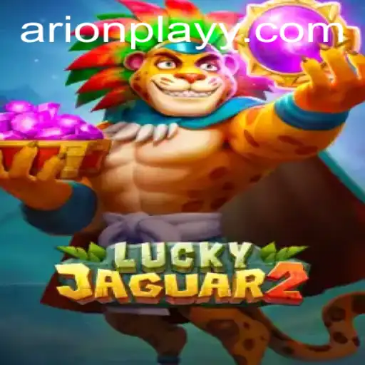 Exploring the Thrills of Luckyjaguar2 by Arion Play