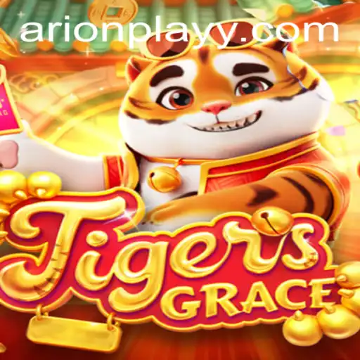 Discover the Exciting World of TigersGrace: An Introduction to Arion Play's Latest Gem